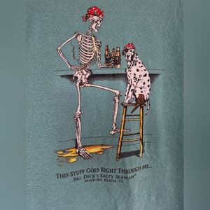 2X Mens T Shirt with Skeleton & Pirate Sea Dog That Stuff Goes Right Through Me